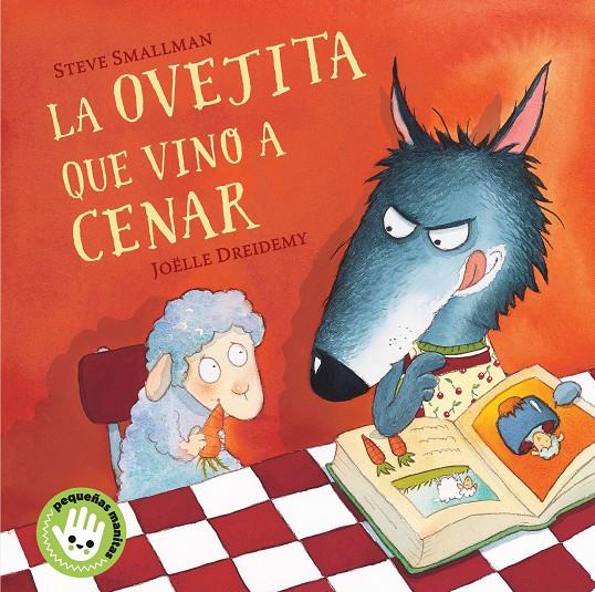 LA OVEJITA QUE VINO A CENAR (LIBRO DE CARTÓN) | 9788448853280 | SMALLMAN, STEVE