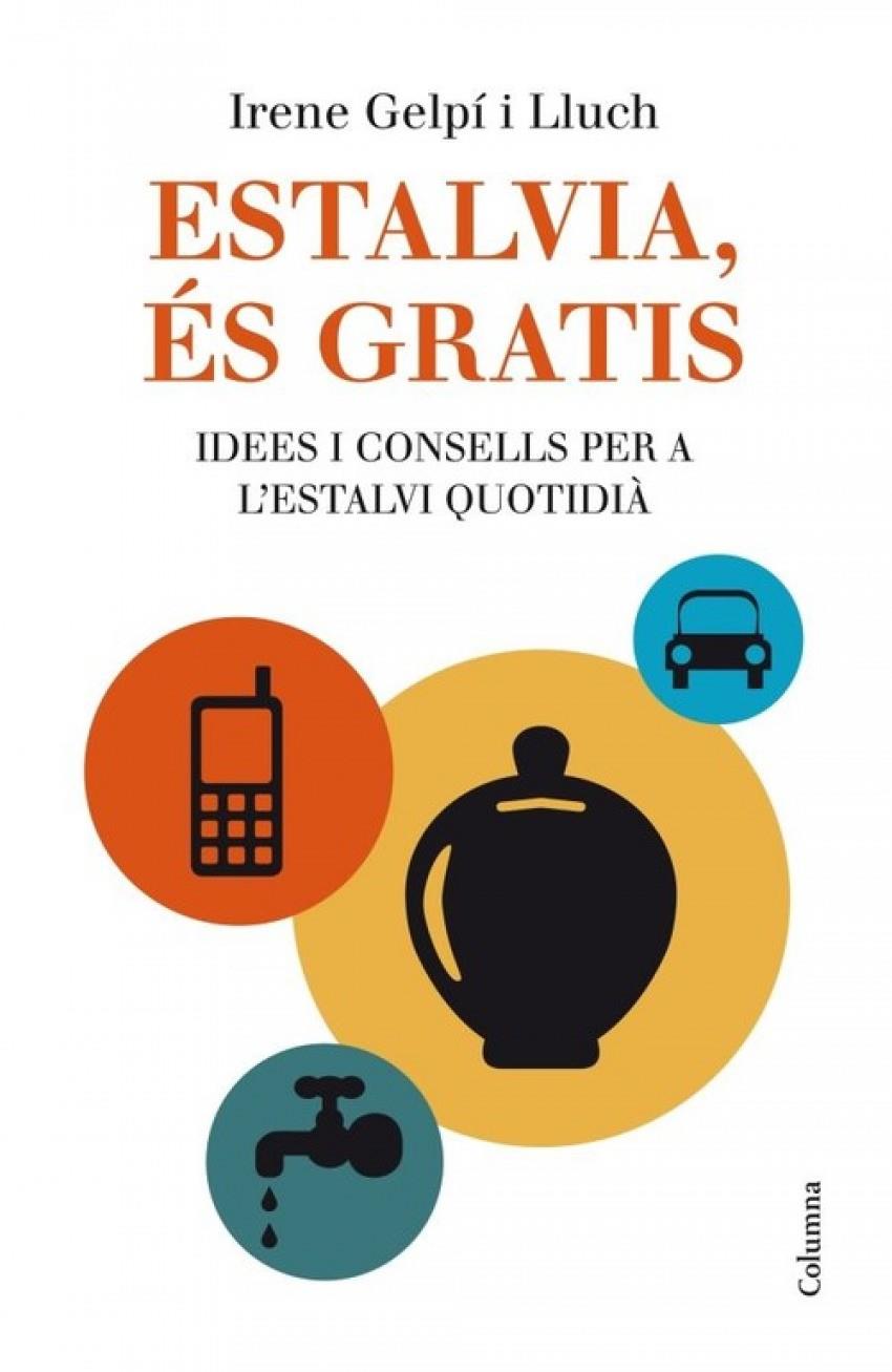 ESTALVIA, ÉS GRATIS | 9788466415675 | GELPI, IRENE