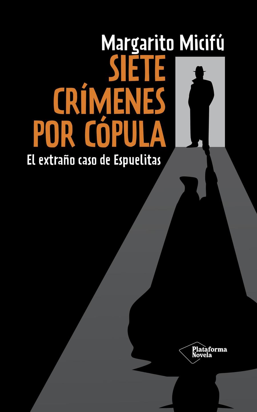 SIETE CRÍMENES POR CÓPULA | 9788416429356 | MICIFÚ, MARGARITO