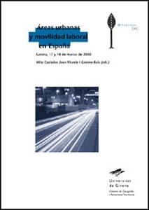 AREAS URBANAS Y MOVILIDAD LABORAL EN ESPAÑA | 9788484581109 | AAVV