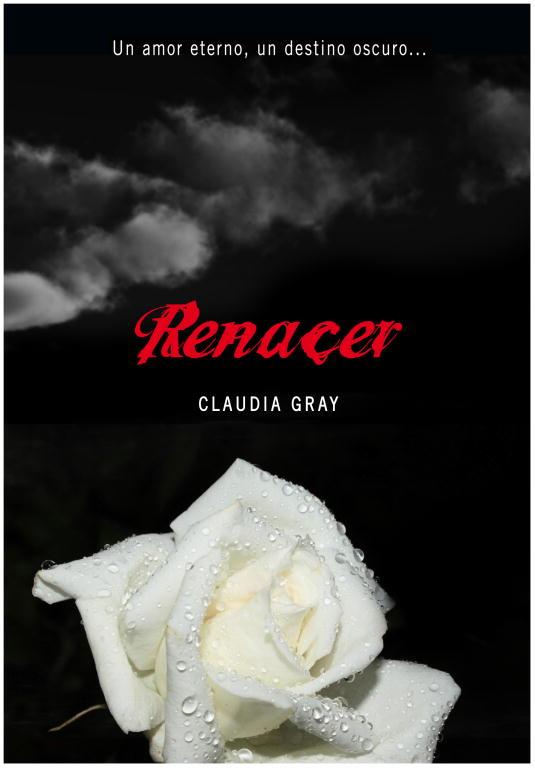 RENACER | 9788484417156 | GRAY,CLAUDIA