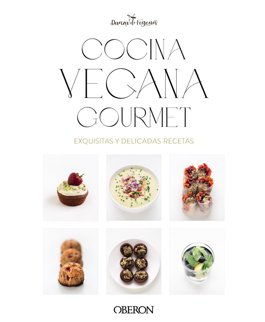 COCINA VEGANA GOURMET | 9788441550810 | ROBLES LÓPEZ, IOSUNE/ARAGÓN MORA, ALBERTO