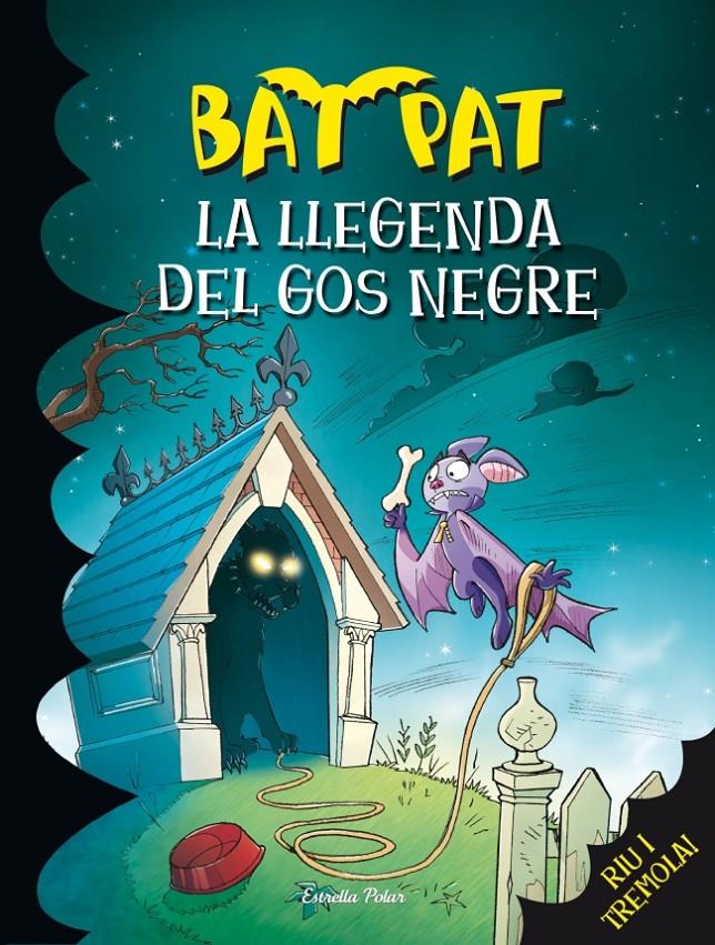 LA LLEGENDA DEL GOS NEGRE. BAT PAT 24. | 9788415697619 | ROBERTO PAVANELLO