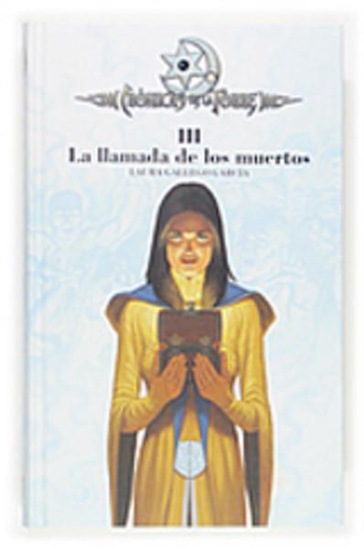 LA LLAMADA DE LOS MUERTOS. CRONICAS DE LA TORRE III | 9788467508918 | GALLEGO, LAURA