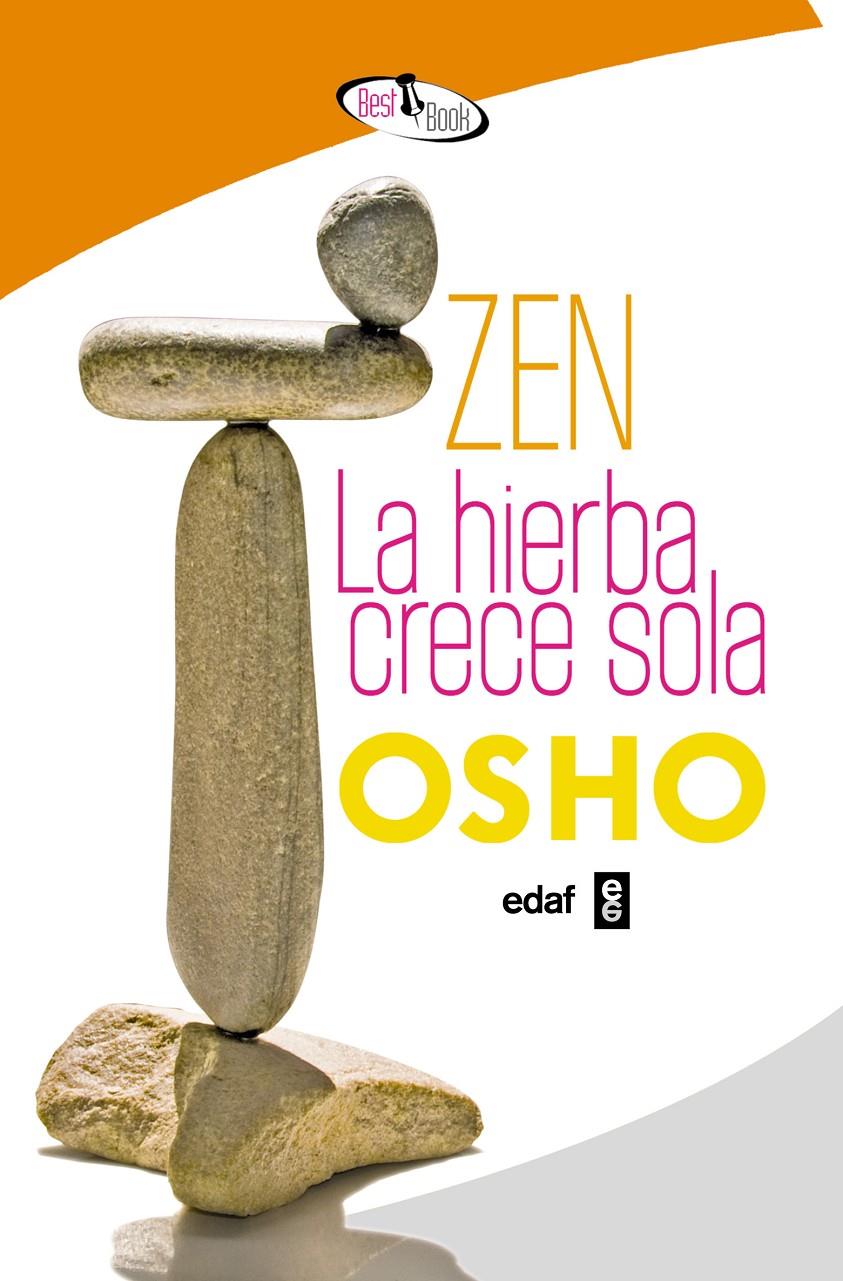 ZEN. LA HIERBA CRECE SOLA | 9788441421288 | OSHO