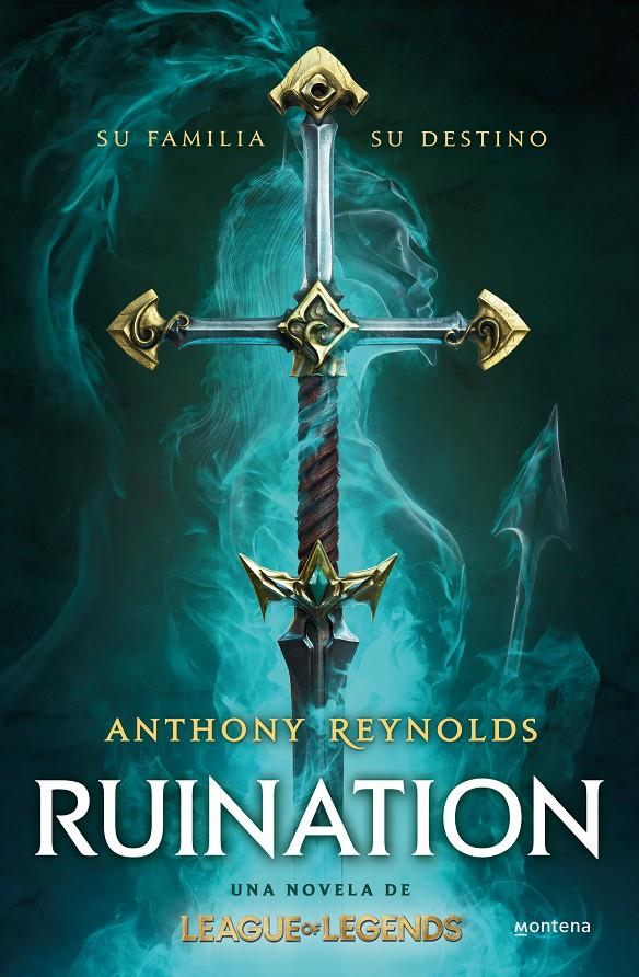 RUINATION: UNA NOVELA DE LEAGUE OF LEGENDS | 9788419421005 | REYNOLDS, ANTHONY