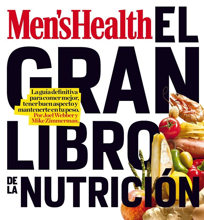 EL GRAN LIBRO DE LA NUTRICION | 9788497354363 | WEBBER, JOEL/ZIMMERMAN, MIKE