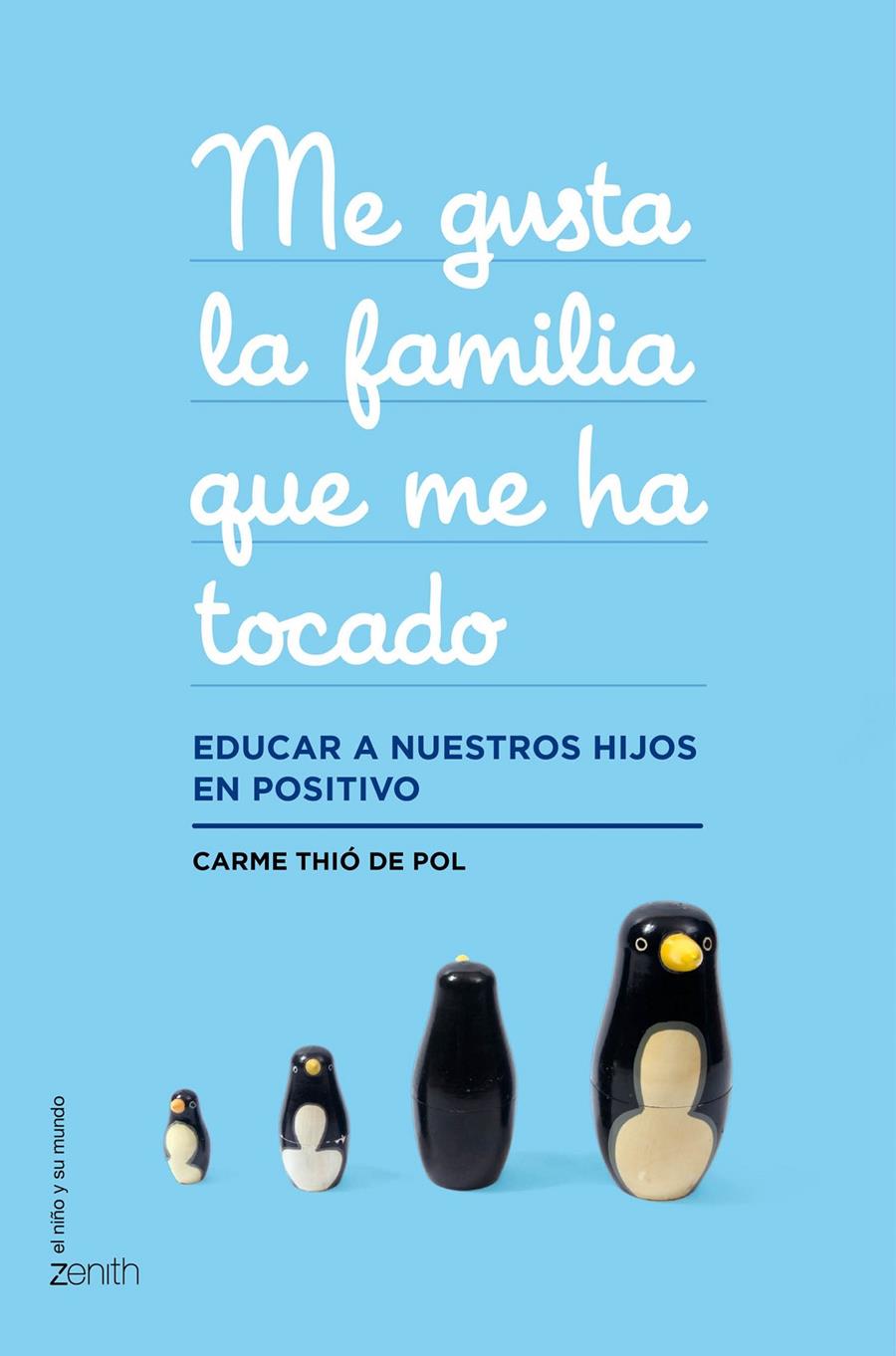 ME GUSTA LA FAMILIA QUE ME HA TOCADO | 9788408143659 | CARME THIÓ DE POL