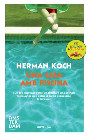 UNA CASA AMB PISCINA | 9788492941674 | KOCH, HERMAN