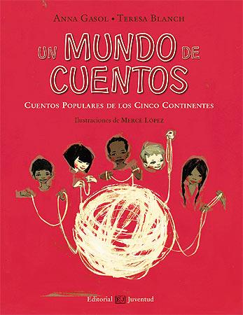 UN MUNDO DE CUENTOS | 9788426138125 | GASOL BLANCH