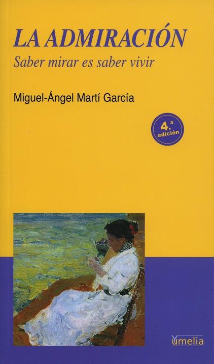 LA ADMIRACIÓN | 9788484692089 | MARTÍ GARCÍA, MIGUEL-ÁNGEL