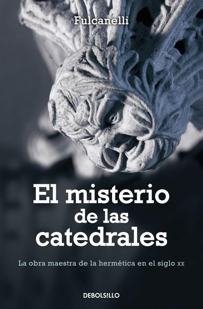 MISTERIO DE LAS CATEDRALES, EL | 9788497595148 | FULCANELLI