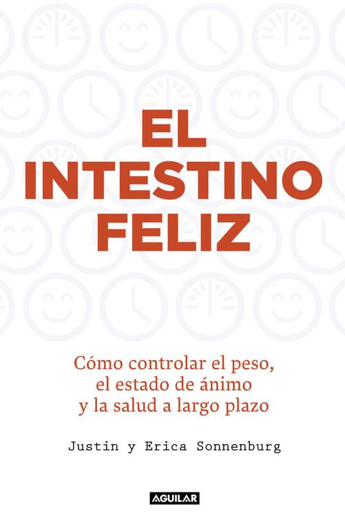 EL INTESTINO FELIZ | 9788403015012 | SONNENBURG,JUSTIN/SONNENBURG,ERICA