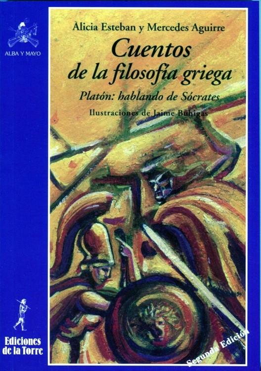 CUENTOS DE LA FILOSOFIA GRIEGA | 9788479601799 | ESTEBAN, ALICIA