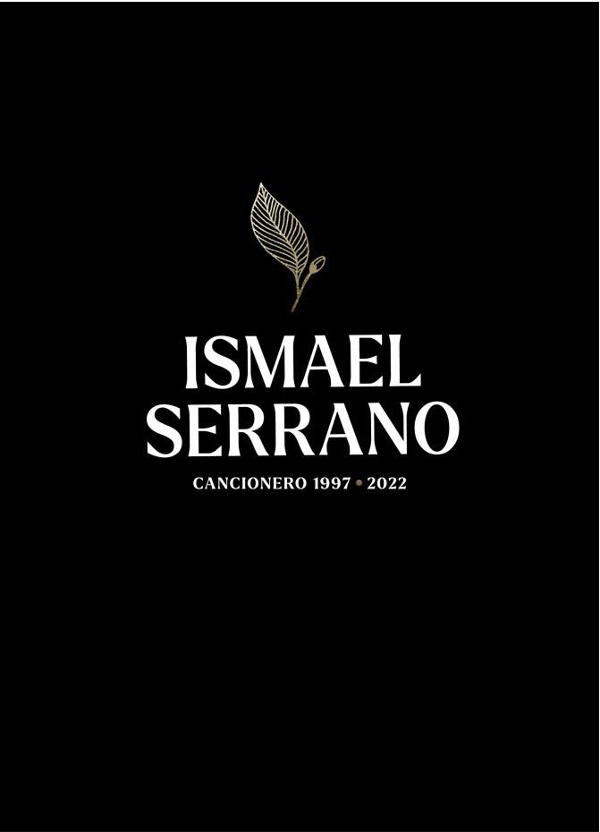 ISMAEL SERRANO- CANCIONERO | 9788412171952 | ISMAEL SERRANO