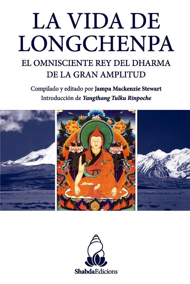 LA VIDA DE LONGCHENPA | 9788412012224 | MACKENZIE STEWART, JAMPA