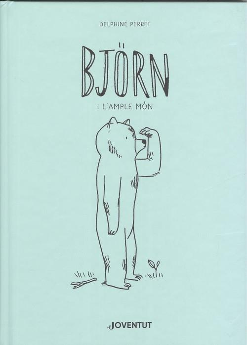 BJÖRN I L'AMPLE MÓN | 9788426145888 | PERRET, DELPHINE