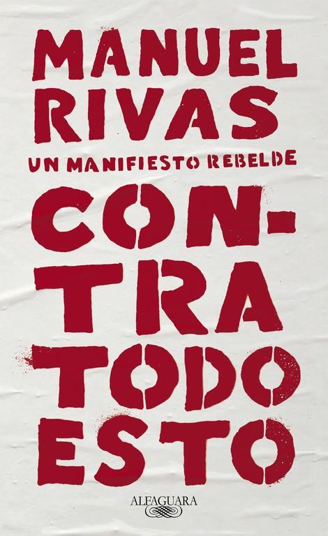 CONTRA TODO ESTO | 9788420431857 | MANUEL RIVAS