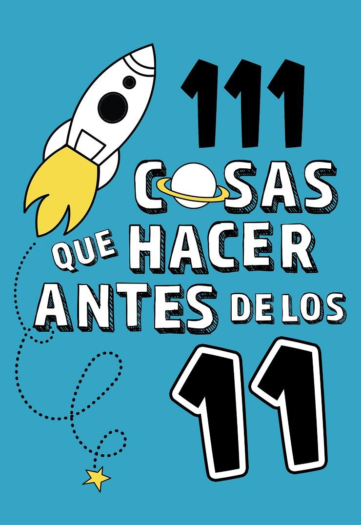 111 COSAS QUE HACER ANTES DE LOS 11 | 9788420450933 | VARIOS AUTORES