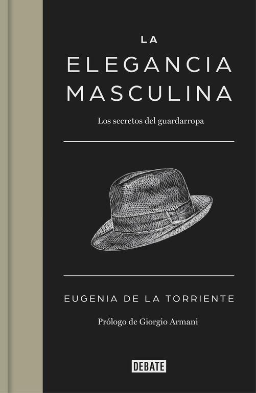 LA ELEGANCIA MASCULINA | 9788499924731 | DE LA TORRIENTE,EUGENIA