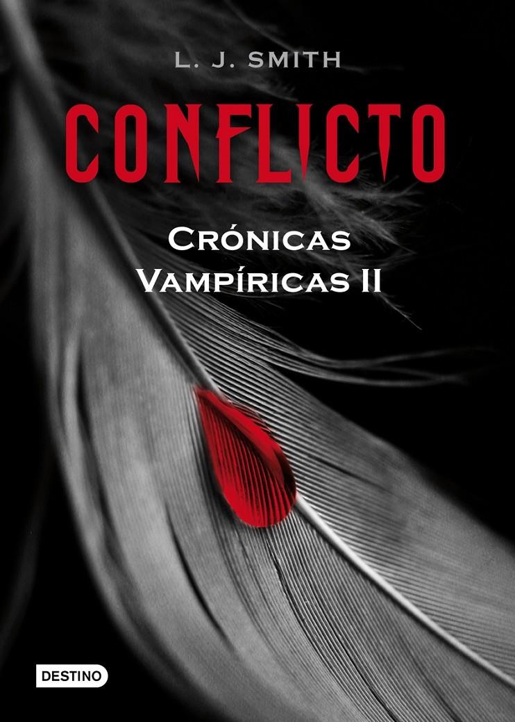 CRONICAS VAMPIRICAS Nº 2: CONFLICTO | 9788408082194 | L. J. SMITH