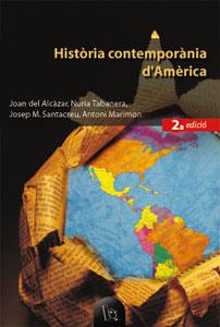 HISTORIA CONTEMPORANIA D'AMERICA | 9788437053660 | DEL ALCAZAR, JOAN