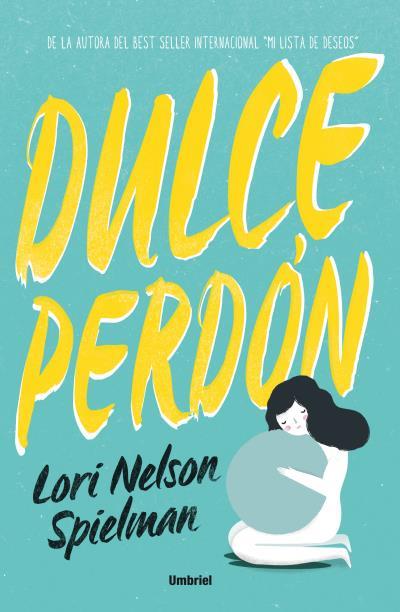 DULCE PERDÓN | 9788492915729 | NELSON SPIELMAN, LORI