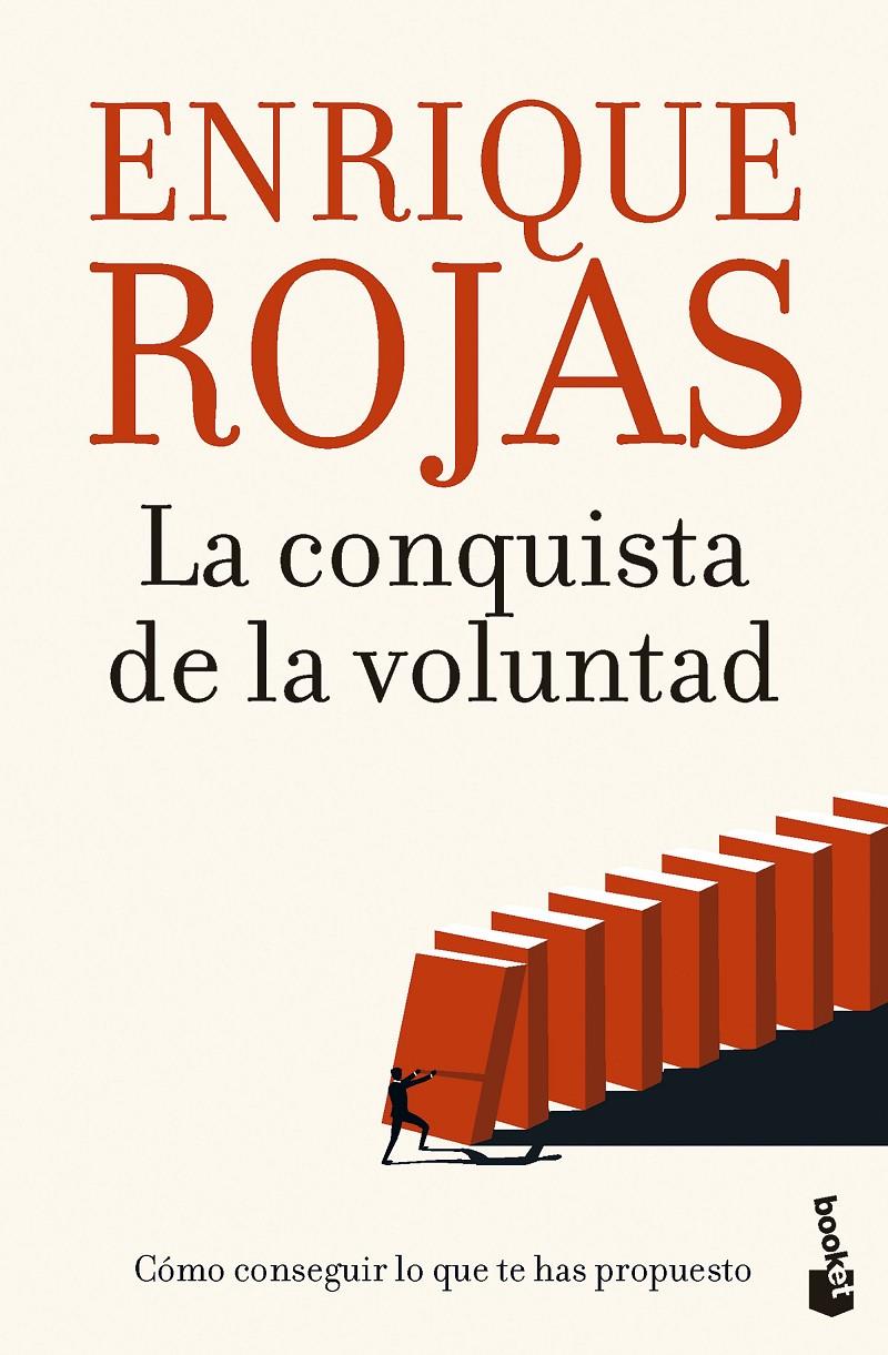 LA CONQUISTA DE LA VOLUNTAD | 9788467070873 | ROJAS, ENRIQUE