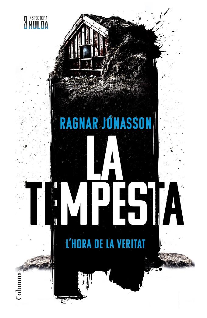 LA TEMPESTA (SÈRIE INSPECTORA HULDA 3) | 9788466433426 | JÓNASSON, RAGNAR