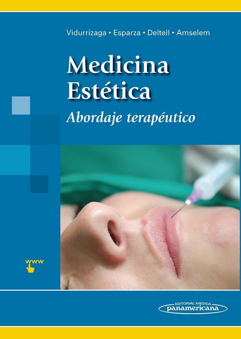 MEDICINA ESTÉTICA | 9788498353853 | VIDURRIZAGA DE AMÉZAGA, CARLOS/ESPARZA FERNÁNDEZ, ESPARZA FERNÁNDEZ PILAR/DELTELL CANALES, DELTELL C