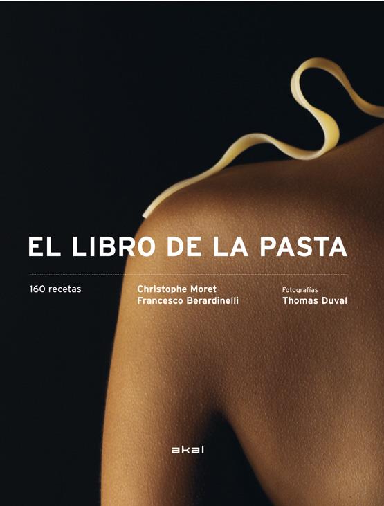 EL LIBRO DE LA PASTA | 9788446028062 | BERARDINELLI, FRANCESCO/ MORET, CHRISTOPHE