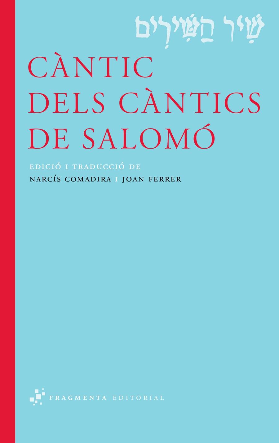 CÀNTIC DELS CÀNTICS DE SALOMÓ | 9788492416738 | DESCONOCIDO