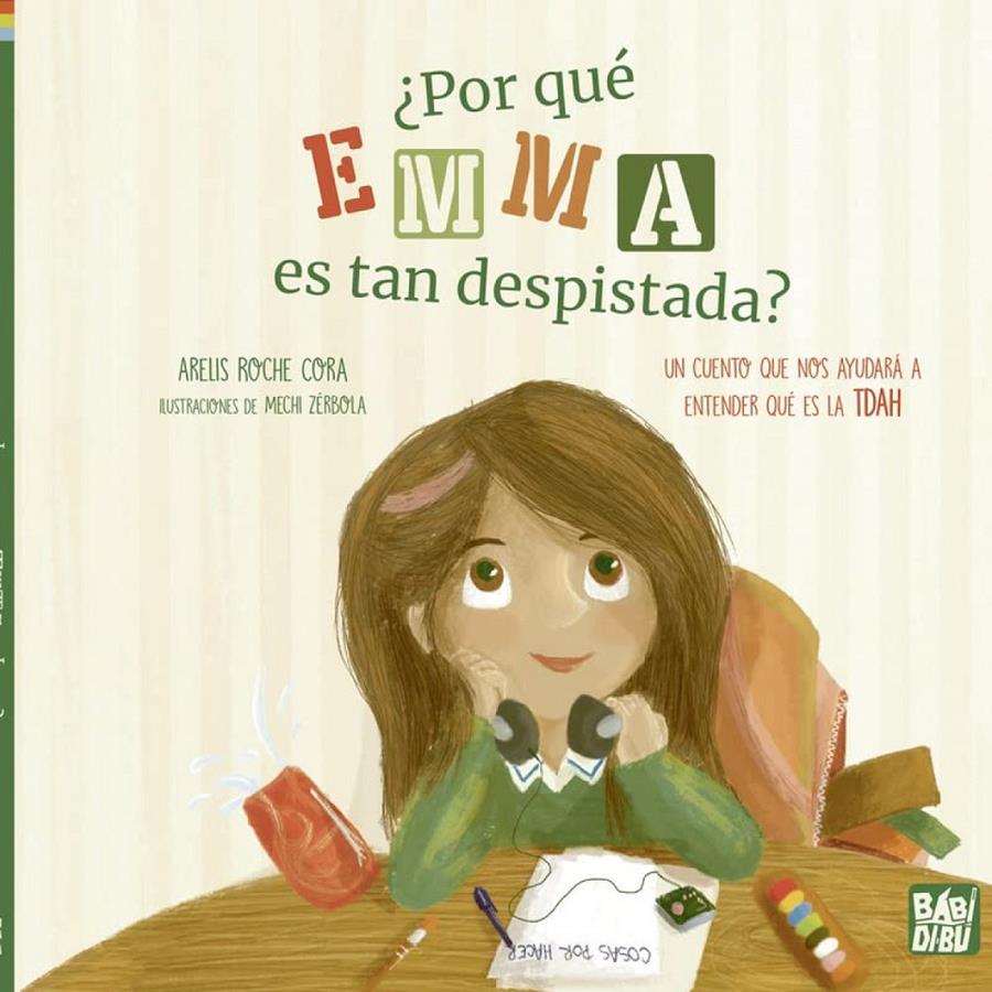 ¿POR QUÉ EMMA ES TAN DESPISTADA? | 9788419339119 | ROCHE CORA, ARELIS