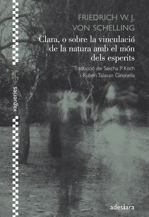 CLARA, O SOBRE LA VINCULACIÓ DE LA NATURA AMB EL MÓN DELS ESPERITS | 9788492405640 | SHELLING, VON, FRIEDRICH W.J.