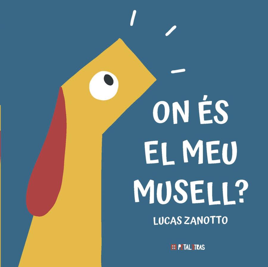 ON ÉS EL MEU MUSELL? | 9788419893284 | ZANOTTO, LUCAS