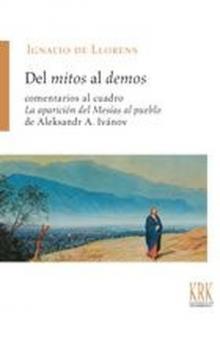 DEL MITOS AL DEMOS | 9788483676981 | LLORENS, IGNACIO DE