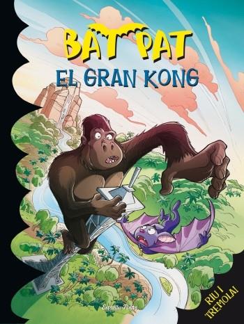 EL GRAN KONG. BAT PAT | 9788499329208 | ROBERTO PAVANELLO