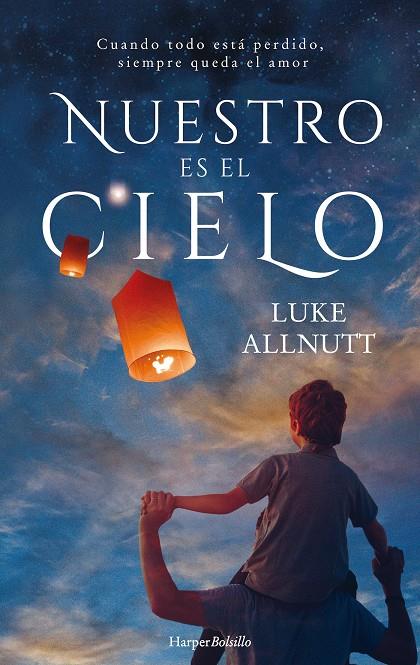 NUESTRO ES EL CIELO | 9788417216535 | ALLNUTT, LUKE