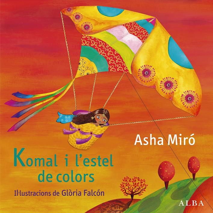 KOMAL I L'ESTEL DE COLORS | 9788484289197 | MIRÓ, ASHA