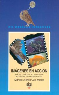 IMAGENES EN ACCION | 9788476004982 | ALONSO ERAUSQUIN, MANUEL