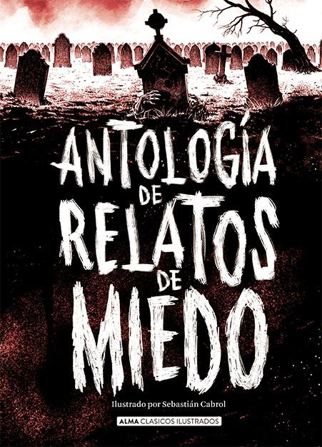 ANTOLOGÍA DE RELATOS DE MIEDO | 9788417430986 | VARIOS AUTORES