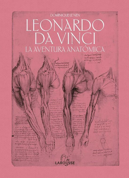 LEONARDO DA VINCI. LA AVENTURA ANATÓMICA | 9788418100451 | LE NEN, DOMINIQUE