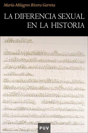 LA DIFERENCIA SEXUAL EN LA HISTORIA | 9788437061184 | RIVERA GARRETAS, MARÍA-MILAGROS