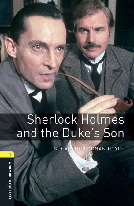 OXFORD BOOKWORMS 1. SHERLOCK HOLMES AND THE DUKES' SON MP3 PACK | 9780194620352 | CONAN DOYLE, SIR ARTHUR