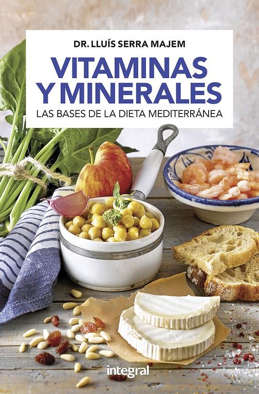 VITAMINAS Y MINERALES | 9788491181163 | SERRA MAJEM, LLUÍS