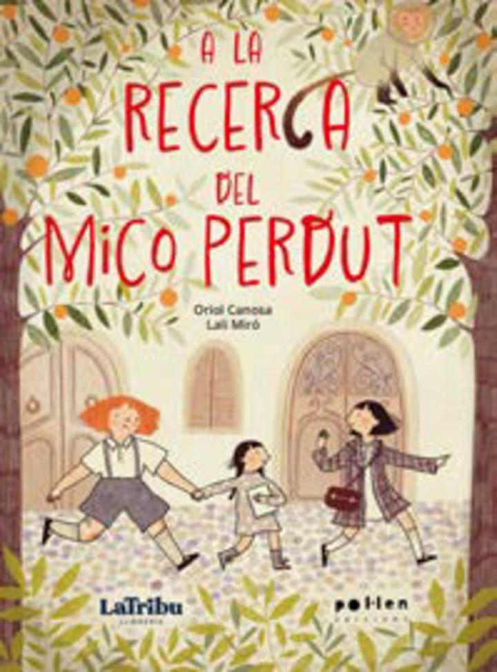 A LA RECERCA DEL MICO PERDUT | 9788410255203