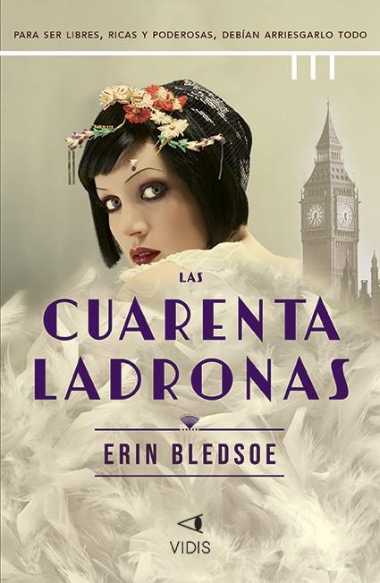 LAS CUARENTA LADRONAS | 9788419767189 | BLEDSOE, ERIN