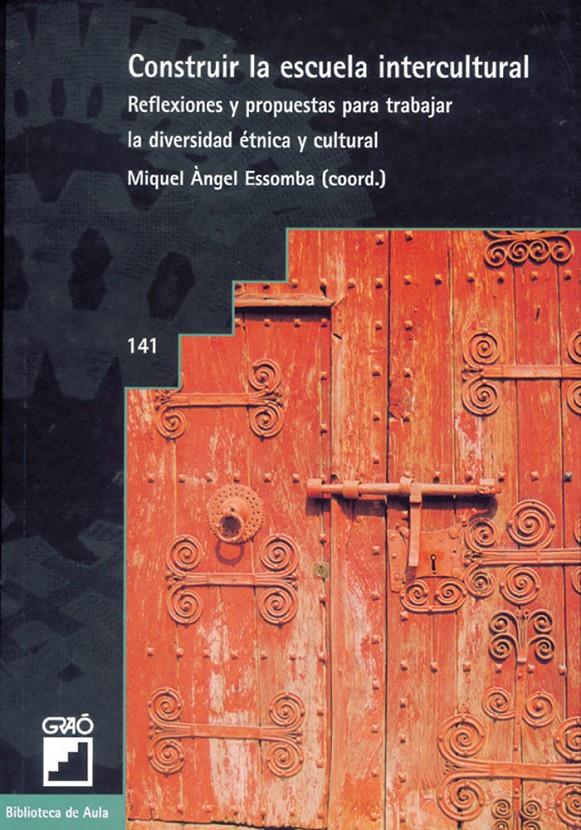 CONSTRUIR LA ESCUELA INTERCULTURAL | 9788478272174 | ESSOMBA, MIGUEL ANGEL