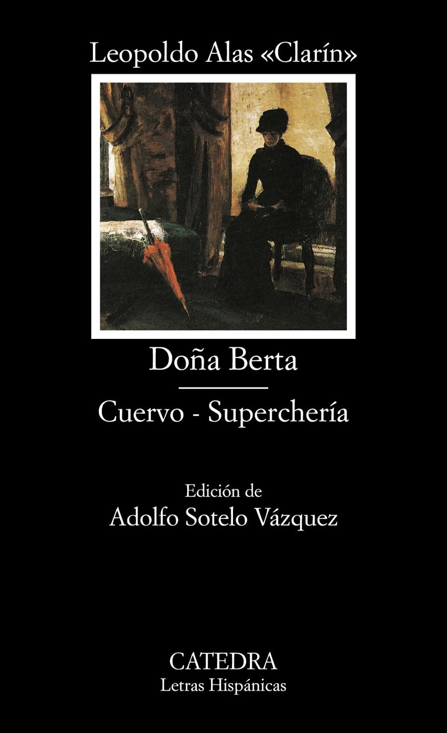 DOÑA BERTA. CUERVO-SUPERCHERIA | 9788437620299 | ALAS "CLARIN", LEOPOLDO