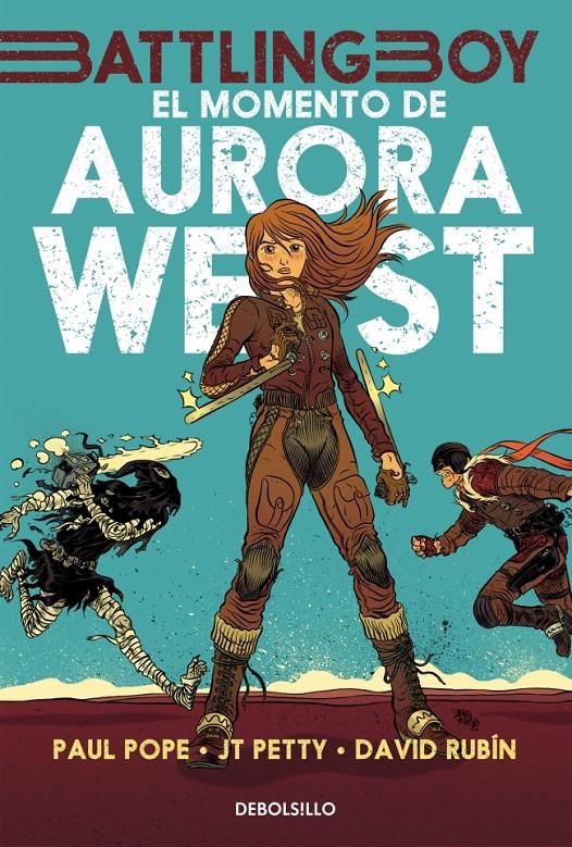 EL MOMENTO DE AURORA WEST (VOL. 1) | 9788490625088 | POPE,PAUL/RUBIN,DAVID/PETTY,JT